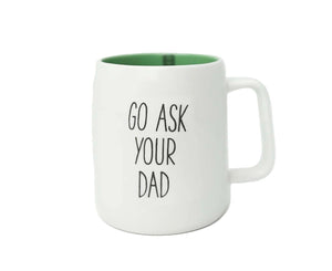 Go Ask Dad Coffee Mug